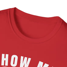 Load image into Gallery viewer, Show Me Your Bobbers Official Credit Card Captain Funny Softstyle T-Shirt