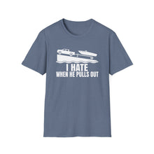 Load image into Gallery viewer, I Hate When He Pulls Out Official Credit Card Captain Funny Softstyle T-Shirt