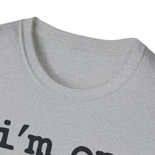 Load image into Gallery viewer, I'm on a Boat Funny Softstyle T-Shirt