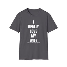 Load image into Gallery viewer, I Really Love My Wife Funny Credit Card Captain Softstyle T-Shirt
