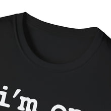 Load image into Gallery viewer, I'm on a Boat Funny Softstyle T-Shirt