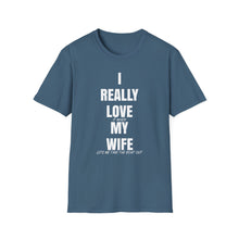 Load image into Gallery viewer, I really love my wife Funny Official Credit Card Captain- T-Top Design Softstyle T-Shirt
