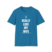 Load image into Gallery viewer, I Really Love My Wife Funny Credit Card Captain Softstyle T-Shirt