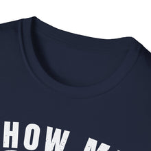 Load image into Gallery viewer, Show Me Your Bobbers Official Credit Card Captain Funny Softstyle T-Shirt