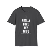 Load image into Gallery viewer, I Really Love My Wife Funny Credit Card Captain Softstyle T-Shirt