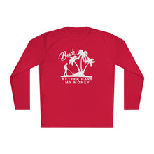 Load image into Gallery viewer, Beach Better Have My Money Metal Detector Funny Lightweight Long Sleeve Tee