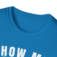 Load image into Gallery viewer, Show Me Your Bobbers Official Credit Card Captain Funny Softstyle T-Shirt