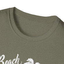 Load image into Gallery viewer, Beach Better Have My Money Metal Detector Funny Soft Style T-Shirt