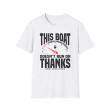 Load image into Gallery viewer, This Boat Doesn't Run on Thanks Funny Credit Card Captain Softstyle T-Shirt