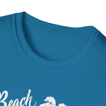 Load image into Gallery viewer, Beach Better Have My Money Metal Detector Funny Soft Style T-Shirt