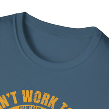 Load image into Gallery viewer, Can't Work Today Funny Official CCC Softstyle T-Shirt