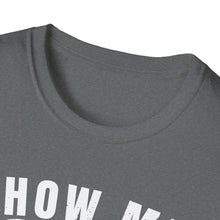 Load image into Gallery viewer, Show Me Your Bobbers Official Credit Card Captain Funny Softstyle T-Shirt