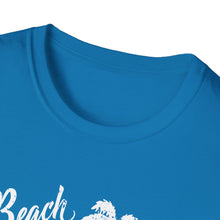 Load image into Gallery viewer, Beach Better Have My Money Metal Detector Funny Soft Style T-Shirt