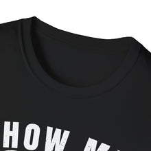 Load image into Gallery viewer, Show Me Your Bobbers Official Credit Card Captain Funny Softstyle T-Shirt