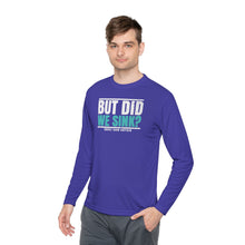 Load image into Gallery viewer, But Did We Sink? Official Credit Card Captain Funny Lightweight Long Sleeve Tee