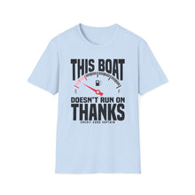 Load image into Gallery viewer, This Boat Doesn't Run on Thanks Funny Credit Card Captain Softstyle T-Shirt