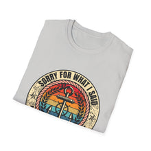 Load image into Gallery viewer, Sorry For What I Said While Docking the Boat Funny Official Credit Card Captain- T-Top Design Softstyle T-Shirt