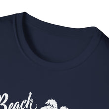 Load image into Gallery viewer, Beach Better Have My Money Metal Detector Funny Soft Style T-Shirt