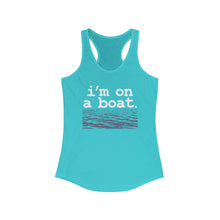Load image into Gallery viewer, I'm on a Boat Funny Women's Racerback Tank