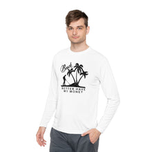 Load image into Gallery viewer, Beach Better Have My Money Metal Detector Funny Lightweight Long Sleeve Tee