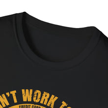 Load image into Gallery viewer, Can't Work Today Funny Official CCC Softstyle T-Shirt