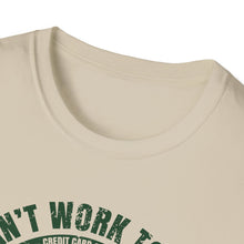 Load image into Gallery viewer, Can't Work Today Funny Official CCC Softstyle T-Shirt