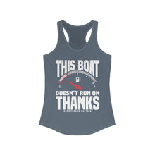 Load image into Gallery viewer, This Boat Doesn't Run on Thanks Funny Credit Card Captain Women's Racerback Tank