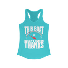 Load image into Gallery viewer, This Boat Doesn't Run on Thanks Funny Credit Card Captain Women's Racerback Tank