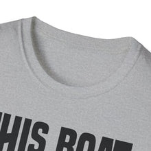 Load image into Gallery viewer, This Boat Doesn't Run on Thanks Funny Credit Card Captain Softstyle T-Shirt