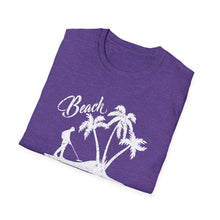 Load image into Gallery viewer, Beach Better Have My Money Metal Detector Funny Soft Style T-Shirt