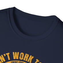 Load image into Gallery viewer, Can't Work Today Funny Official CCC Softstyle T-Shirt