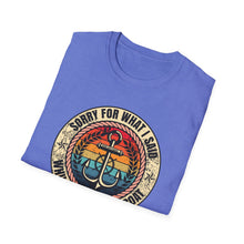 Load image into Gallery viewer, Sorry For What I Said While Docking the Boat Funny Credit Card Captain Softstyle T-Shirt