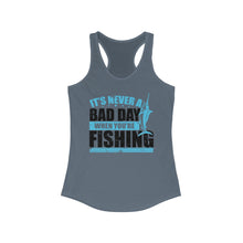 Load image into Gallery viewer, It's Never a Bad Day When You're Fishing Marlin Design Official CCC Women's Racerback Tank