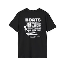 Load image into Gallery viewer, Boats Are Like Strippers Funny Official Credit Card Captain Softstyle T-Shirt
