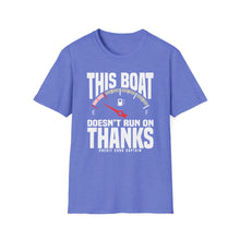 Load image into Gallery viewer, This Boat Doesn&#39;t Run on Thanks Funny Credit Card Captain Softstyle T-Shirt
