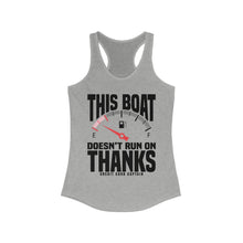 Load image into Gallery viewer, This Boat Doesn&#39;t Run on Thanks Funny Credit Card Captain Women&#39;s Racerback Tank
