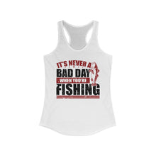 Load image into Gallery viewer, It&#39;s Never a Bad Day When You&#39;re Fishing Redfish Design Official CCC Women&#39;s Racerback Tank
