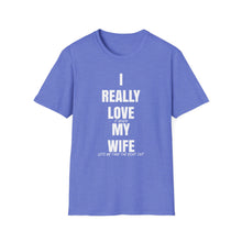 Load image into Gallery viewer, I really love my wife Funny Official Credit Card Captain- T-Top Design Softstyle T-Shirt
