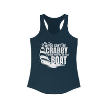 Load image into Gallery viewer, You Can&#39;t Be Crabby on The Boat Credit Card Captain Women&#39;s Racerback Tank
