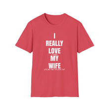 Load image into Gallery viewer, I really love my wife Funny Official Credit Card Captain- T-Top Design Softstyle T-Shirt
