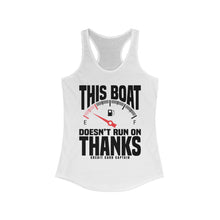 Load image into Gallery viewer, This Boat Doesn&#39;t Run on Thanks Funny Credit Card Captain Women&#39;s Racerback Tank
