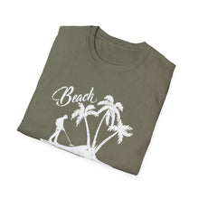 Load image into Gallery viewer, Beach Better Have My Money Metal Detector Funny Soft Style T-Shirt
