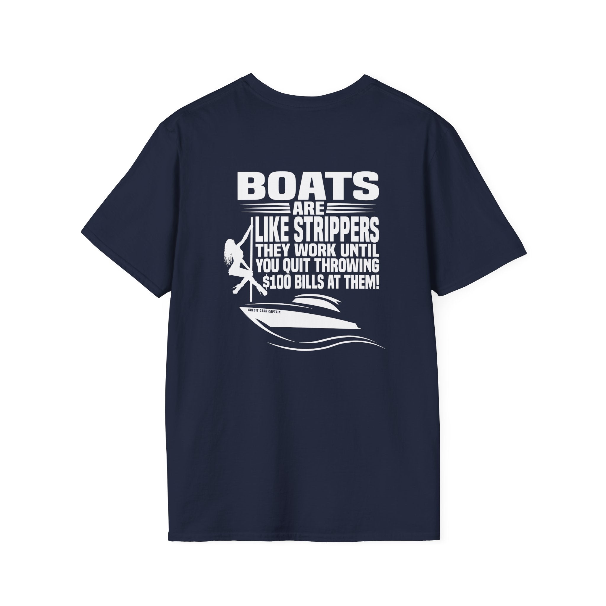Boats Are Like Strippers Funny Official Credit Card Captain Softstyle T-Shirt