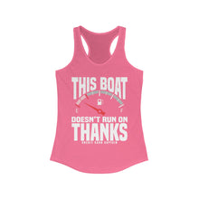 Load image into Gallery viewer, This Boat Doesn&#39;t Run on Thanks Funny Credit Card Captain Women&#39;s Racerback Tank
