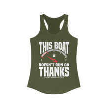 Load image into Gallery viewer, This Boat Doesn&#39;t Run on Thanks Funny Credit Card Captain Women&#39;s Racerback Tank
